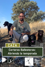 Certeros Ballesteros: Abriendo la temporada