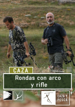 Rondas con arco y rifle