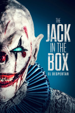 The Jack in the Box. El despertar