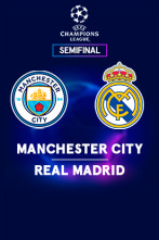 Semifinales: Manchester City-Real Madrid