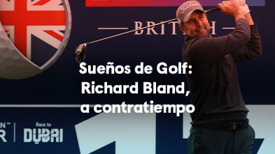 Sueños de Golf (2022): Richard Bland, a contratiempo