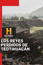 Los reyes perdidos de Teotihuacán