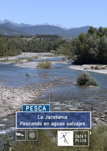 La Jacetania, pescando en aguas salvajes