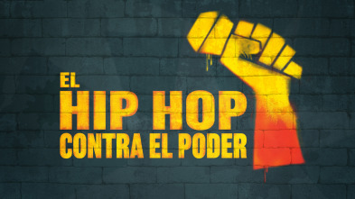 El hiphop contra el poder 