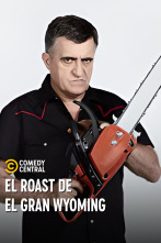 El Roast de El Gran Wyoming