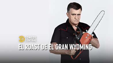 El Roast de El Gran Wyoming