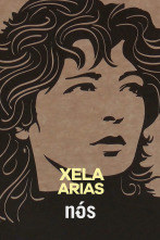 Xela Arias, honestidade e protesta