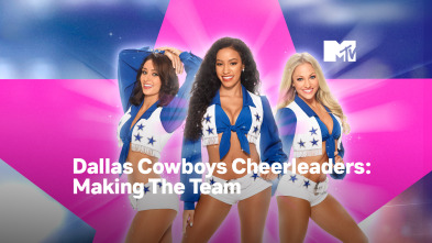 Dallas Cowboys Cheerleaders: Making The Team (T16)