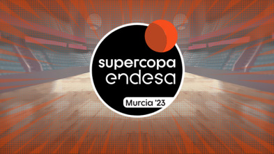 Semifinal  Murcia - Unicaja (2023)