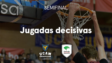 Semifinal  Murcia... (2023): Jugadas decisivas