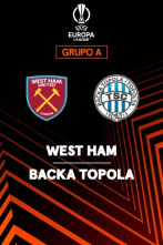 Jornada 1: West Ham - Backa Topola