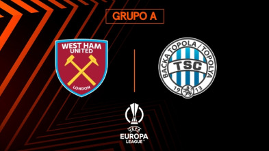 Jornada 1: West Ham - Backa Topola