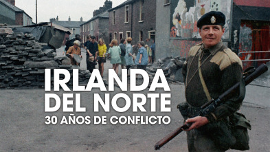 Irlanda del Norte: 30 años de conflicto 