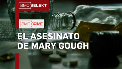 El asesinato de Mary Gough: Ep.2