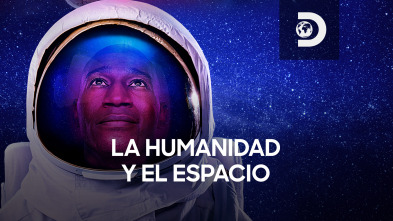 La humanidad y el espacio