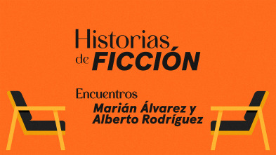 Encuentros (T1): Marián Álvarez y Alberto Rodríguez