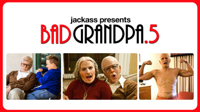 Jackass Presenta: Bad Grandpa .5