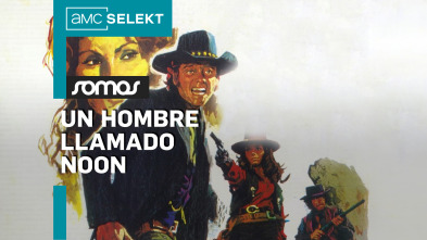 Un hombre llamado Noon