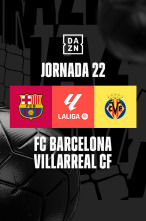 Jornada 22: Barcelona - Villarreal