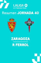 Jornada 40: Zaragoza - Racing Ferrol