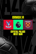 Jornada 34: Crystal Palace - West Ham