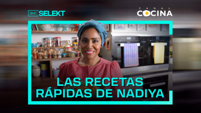 Las recetas rápidas de Nadiya (T1)