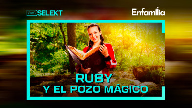 Ruby y el pozo mágico (T1)