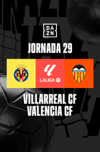 Jornada 29: Villarreal - Valencia