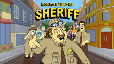 Momma Named me Sheriff, Season 1 (T1)