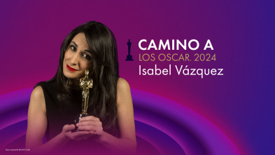 Camino a los Oscar 2024 (T1): Día 4