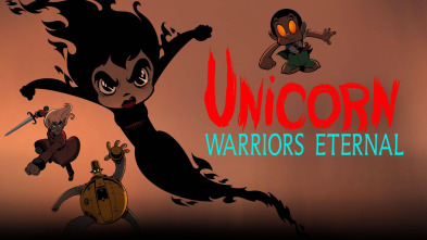 Unicornio: Los guerreros eternos (T1)