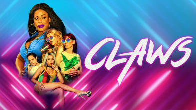 Claws, Season 2 (T2)