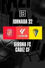 Jornada 32: Girona - Cádiz