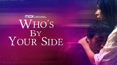 Who’s By Your Side, Season 1 (T1)