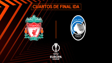 Cuartos de final: Liverpool - Atalanta