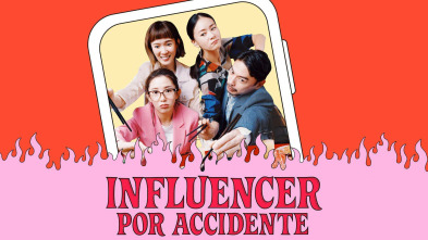 Influencer por accidente (T1)