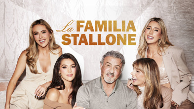 La familia Stallone (T1): Conoce a los Stallone