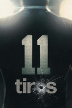 11 Tiros, Season 1 