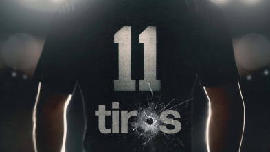 11 Tiros, Season 1 