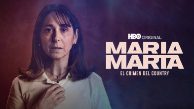 María Marta, El Crimen del Country (T1)