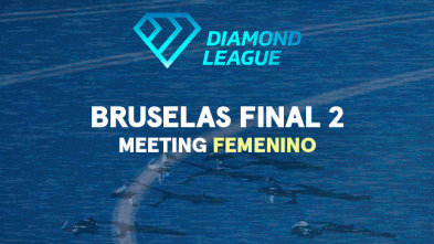 Meeting Femenino: Bruselas. Final 2