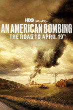 An American Bombing - The Road to April 19th