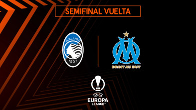 Semifinales: Atalanta - Olympique de Marsella