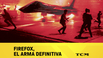 Firefox, el arma definitiva