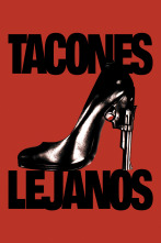 Tacones lejanos