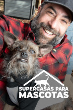 Supercasas para mascotas, Season 1 (T1)