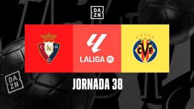 Jornada 38: Osasuna - Villarreal