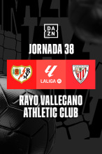 Jornada 38: Rayo - Athletic