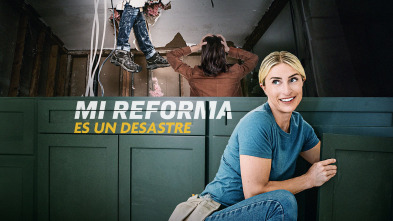 Mi reforma es un desastre 