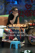 Lo + de los... (T7): Berto construye, no destruye 03.06.24